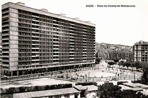 ALGER - LA PLACE DU CHAMP DE MANOEUVRES